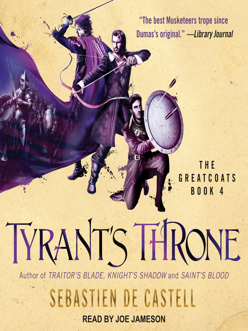 Title details for Tyrant's Throne by Sebastien de Castell - Available